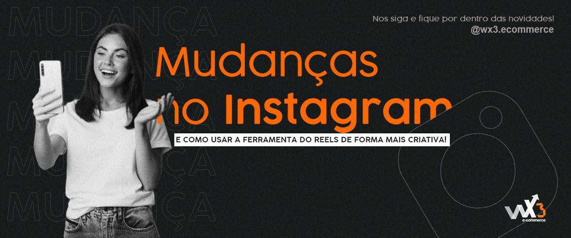O instagram está em processo de mudança